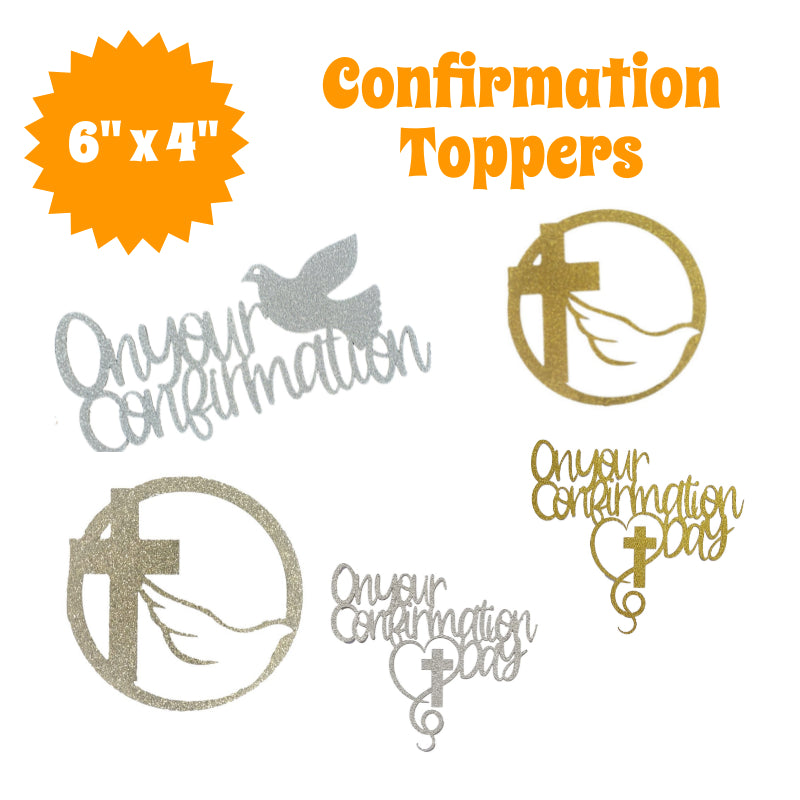 Confirmation Toppers 6" x 4" Approx