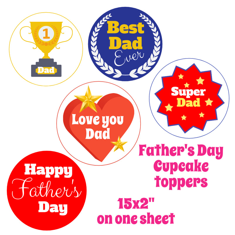 Father's Day Edible Cupcake Toppers 15 x 2"