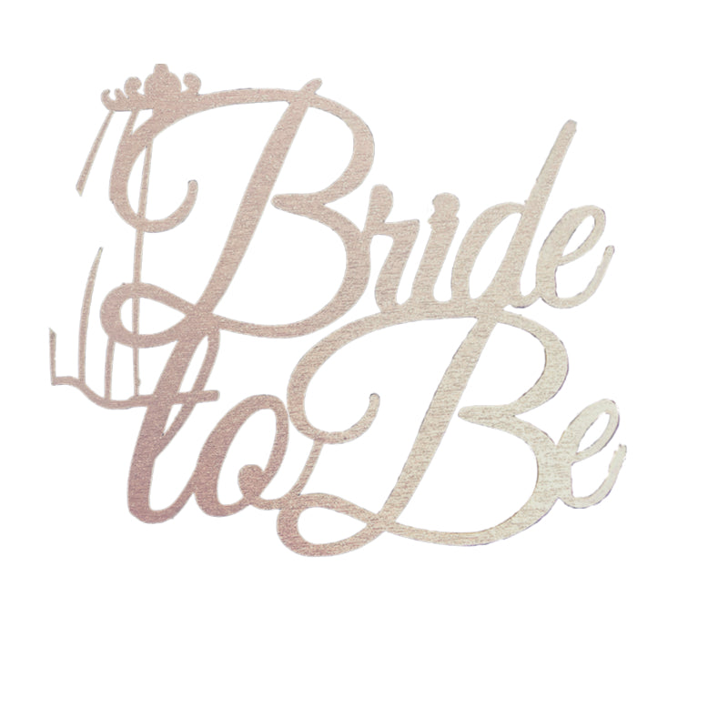"Bride to be" Topper Choose your Colour