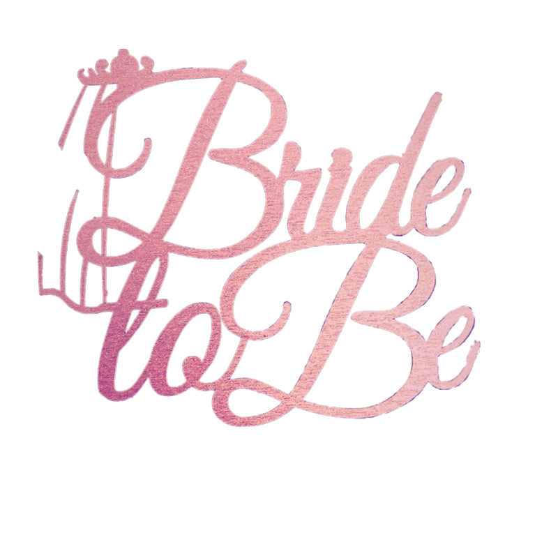 "Bride to be" Topper Choose your Colour